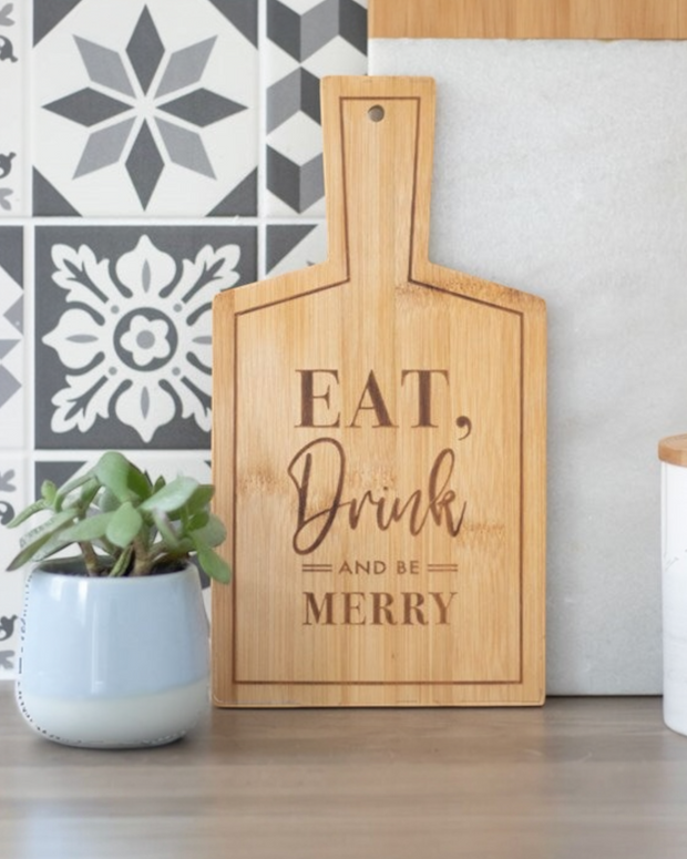 Eat, Drink and Be Merry Bamboo Serving Board