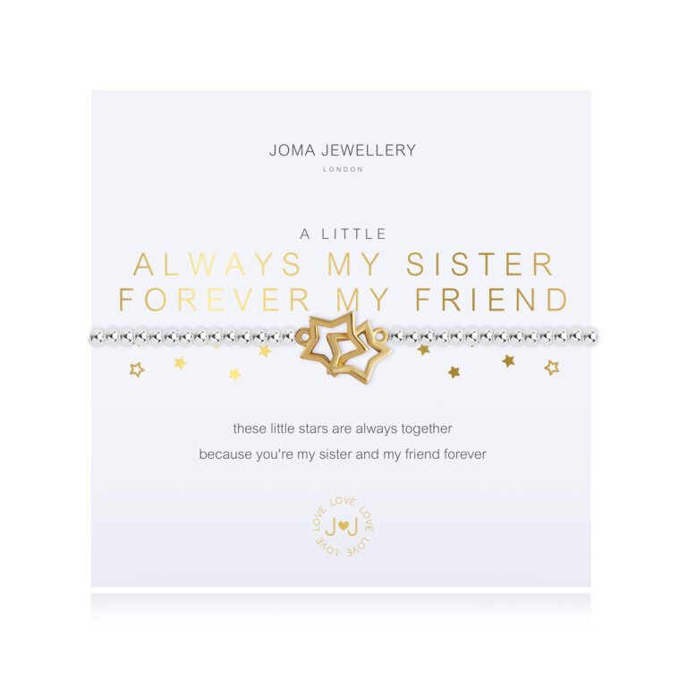 Joma Jewellery, A Little Bracelet - Always My Sister Forever My Friend - Lulu Loves Home - Jewellery